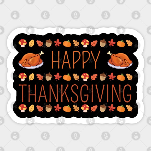 Happy Thanksgiving Fall Feast Sticker by Creatifly Graphic Tees